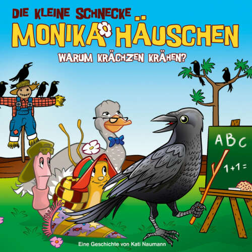 Cover von Die kleine Schnecke Monika Häuschen - 57: Warum krächzen Krähen?