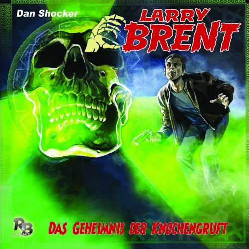 Cover von Larry Brent - Folge 30 - Das Geheimnis der Knochengruft