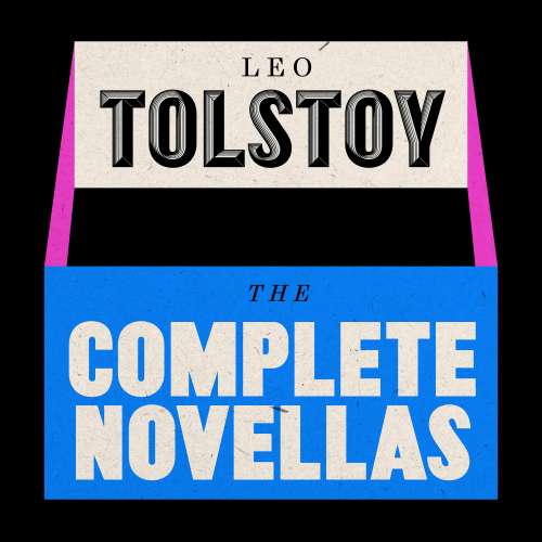 Cover von Leo Tolstoy - The Novellas