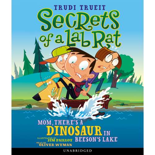 Cover von Trudi Trueit - Secrets of a Lab Rat - Book 2 - Mom, There's a Dinosaur in Beeson's Lake