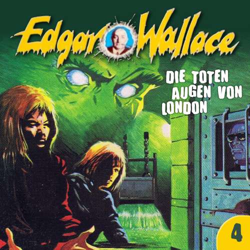 Cover von Edgar Wallace - Folge 4 - Die toten Augen von London