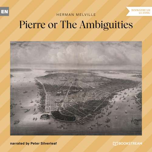 Cover von Herman Melville - Pierre or The Ambiguities