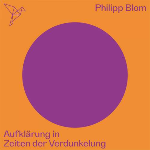 Cover von Philipp Blom - Auf dem Punkt - Aufklärung in Zeiten der Verdunkelung