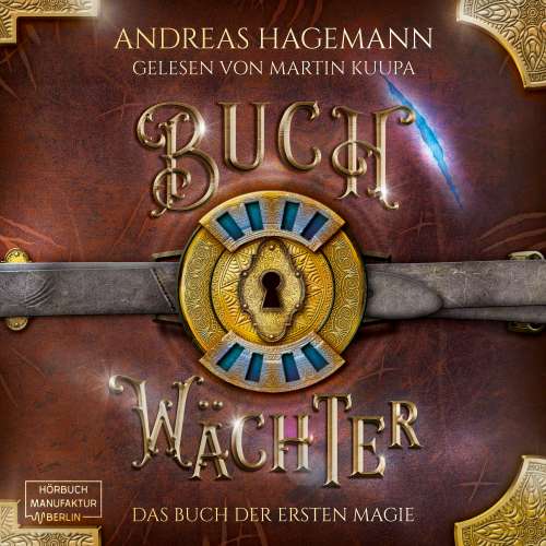 Cover von Andreas Hagemann - Buchwächter - Band 2 - Das Buch der ersten Magie