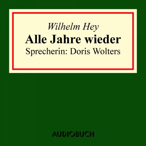 Cover von Wilhelm Hey - Alle Jahre wieder