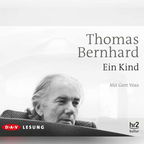 Cover von Thomas Bernhard - Ein Kind