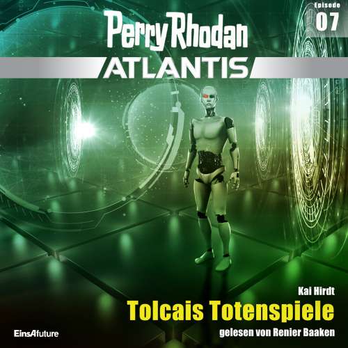 Cover von Kai Hirdt - Perry Rhodan - Atlantis 7 - Tolcais Totenspiele