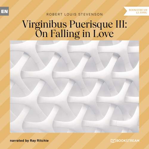 Cover von Robert Louis Stevenson - Virginibus Puerisque III: On Falling in Love