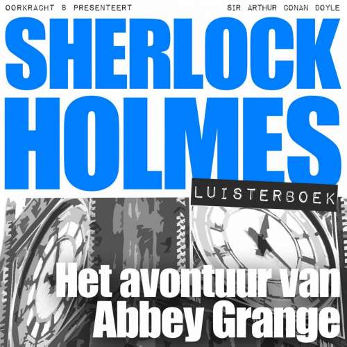 Cover von Arthur Conan Doyle - Sherlock Holmes - Het avontuur van Abbey Grange