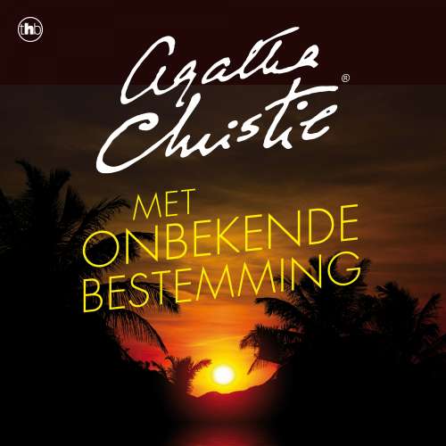 Cover von Agatha Christie - Met onbekende bestemming