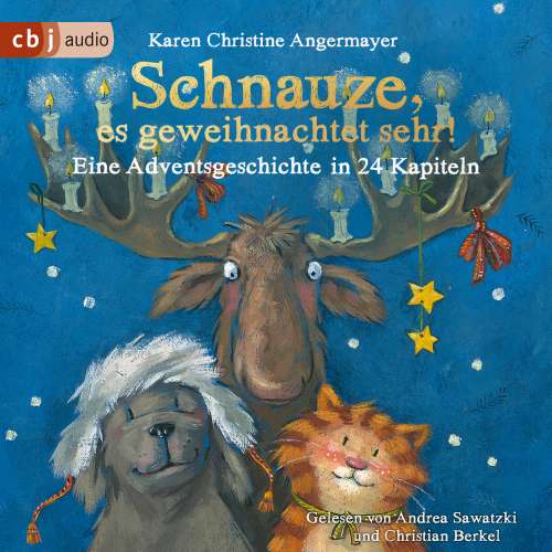 Cover von Karen Christine Angermayer - Die Schnauze-Reihe - Eine Adventsgeschichte in 24 Kapiteln - Band 7 - Schnauze, es geweihnachtet sehr!