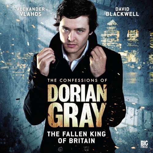 Cover von Joseph Lidster - The Confessions of Dorian Gray 5 - The Fallen King of Britain
