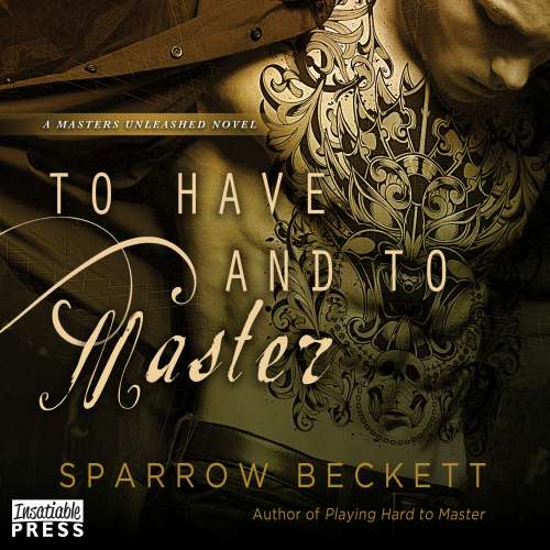 Cover von Sparrow Beckett - Masters Unleashed - Book 3 - To Have and To Master