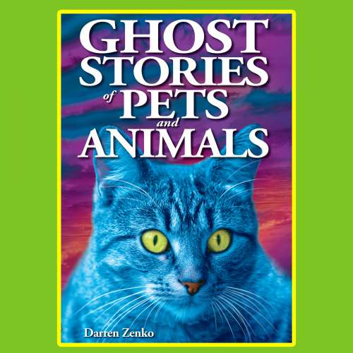 Cover von Darren Zenko - Ghost Stories of Pets and Animals
