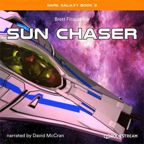 Cover von Brett Fitzpatrick - Dark Galaxy Book - Book 3 - Sun Chaser