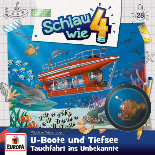 Cover von Schlau wie Vier - Folge 28: U-Boote und Tiefsee. Tauchfahrt ins Ungewisse