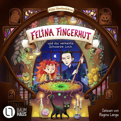 Cover von Katja Hemkentokrax - Felina Fingerhut - Teil 1 - Felina Fingerhut und das verhexte Schwarze Loch