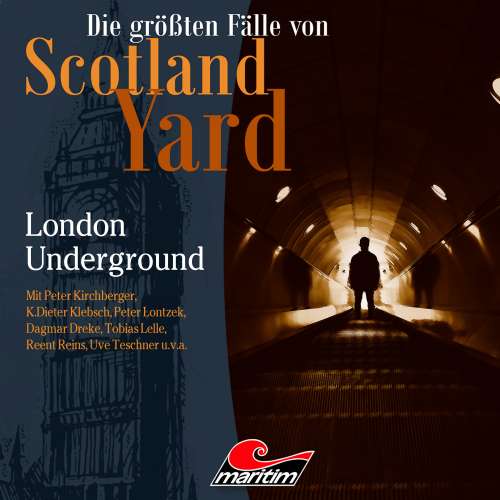 Cover von Die größten Fälle von Scotland Yard - Folge 58 - London Underground