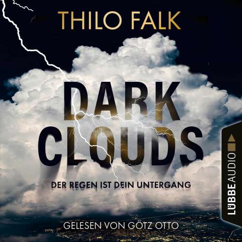 Cover von Thilo Falk - Dark Clouds - Der Regen ist dein Untergang