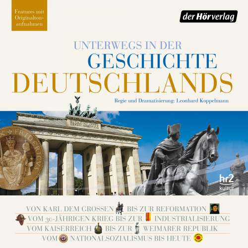 Cover von Andreas Horchler - Unterwegs in der Geschichte Deutschlands - 800 bis heute