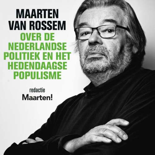 Cover von Maarten van Rossem - Maarten van Rossem over de Nederlandse politiek en het hedendaagse populisme