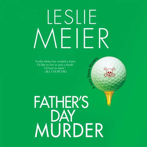 Cover von Leslie Meier - A Lucy Stone Mystery - Book 10 - Father's Day Murder