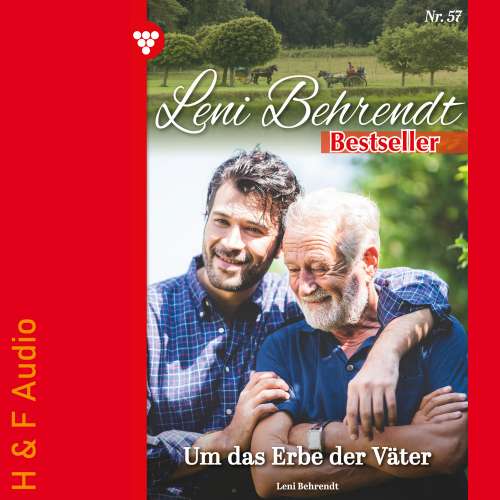 Cover von Leni Behrendt - Leni Behrendt Bestseller - Band 57 - Um das Erbe der Väter