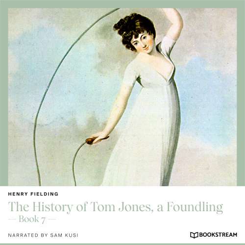 Cover von Henry Fielding - The History of Tom Jones, a Foundling - Book 7