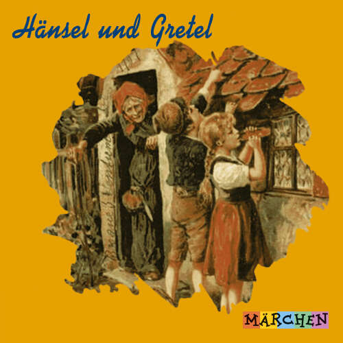 Cover von Jacob und Wilhelm Grimm - Hänsel und Gretel