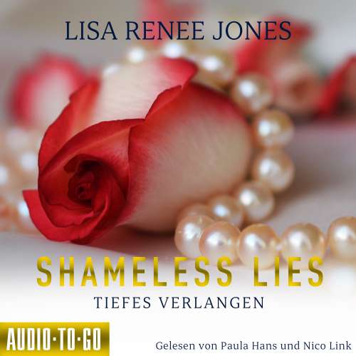 Cover von Lisa Renee Jones - Secrets and Obsessions - Band 2 - Shameless Lies - Tiefes Verlangen