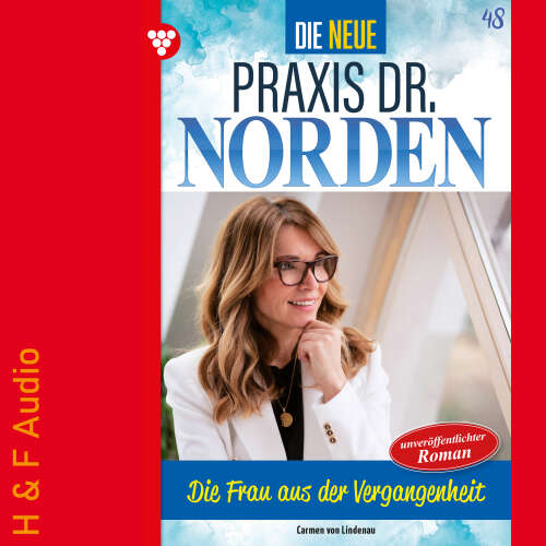 Cover von Carmen von Lindenau - Die neue Praxis Dr. Norden - Band 48 - Die Frau aus der Vergangenheit