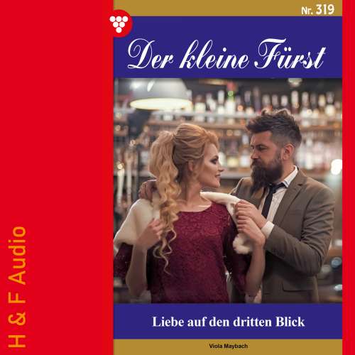 Cover von Viola Maybach - Der kleine Fürst - Band 319 - Liebe auf den dritten Blick