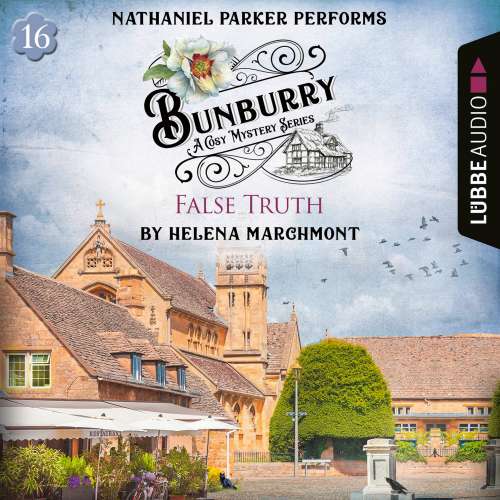 Cover von Helena Marchmont - Bunburry - A Cosy Mystery Series - Episode 16 - False Truth