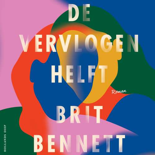 Cover von Brit Bennett - De vervlogen helft
