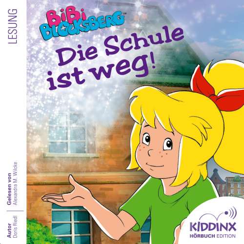 Cover von Doris Riedl - Bibi Blocksberg - Hörbuch - Die Schule ist weg