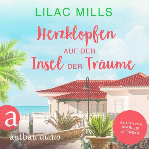 Cover von Lilac Mills - Sonnenschein und Liebesglück - Band 2 - Herzklopfen auf der Insel der Träume