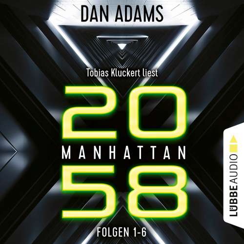 Cover von Dan Adams - Manhattan 2058 - Sammelband - Folgen 1-6