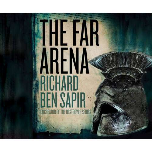 Cover von Richard Ben Sapir - The Far Arena