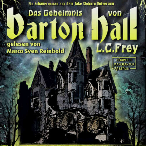 Cover von L.C. Frey - Dämonenjäger Jake Sloburn - Band 2.5 - Das Geheimnis von Barton Hall