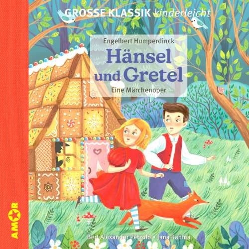 Cover von Engelbert Humperdinck - Hänsel und Gretel - Eine Märchenoper