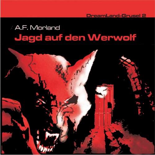Cover von Dreamland Grusel - Folge 2 - Jagd auf den Werwolf