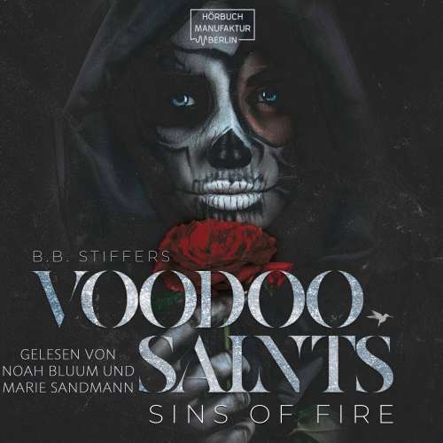 Cover von B. B. Stiffers - Voodoo Saints - Band 2 - Sins of Fire