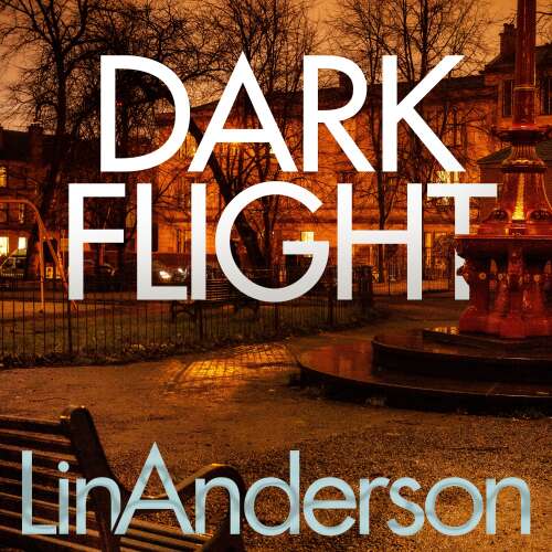 Cover von Lin Anderson - Rhona MacLeod - Book 4 - Dark Flight