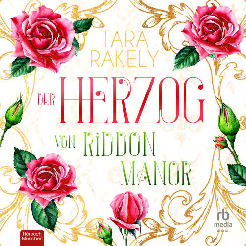 Cover von Tara Rakely - Der Herzog von Riddon Manor