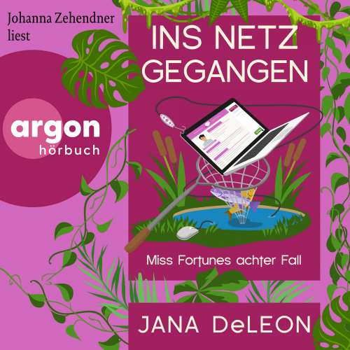 Cover von Jana DeLeon - Ein Miss-Fortune-Krimi - Band 8 - Ins Netz gegangen