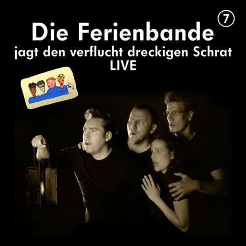 Cover von Die Ferienbande - Die Ferienbande - Folge 7 - Die Ferienbande jagt den verflucht dreckigen Schrat - Live