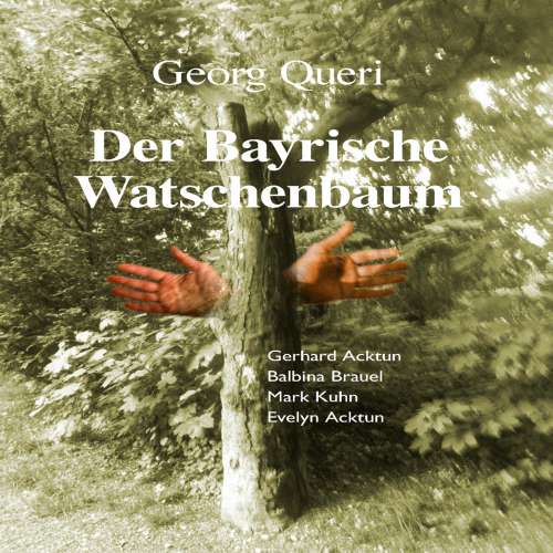Cover von Georg Queri - Der Bayrische Watschenbaum