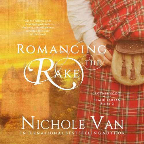 Cover von Nichole Van - Brotherhood of the Black Tartan - Book 2 - Romancing the Rake