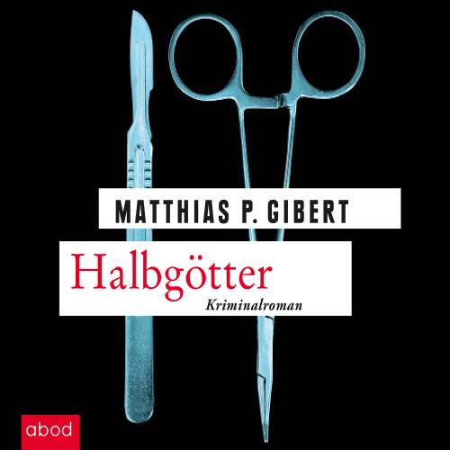 Cover von Matthias P. Gibert - Halbgötter - Lenz' 14. Fall