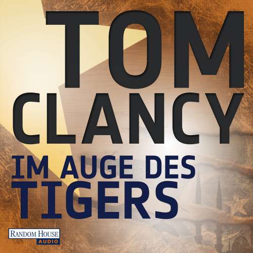Cover von Tom Clancy - Im Auge des Tigers - Ein Jack Ryan Roman
